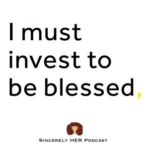 I Must Invest To Be Blessed