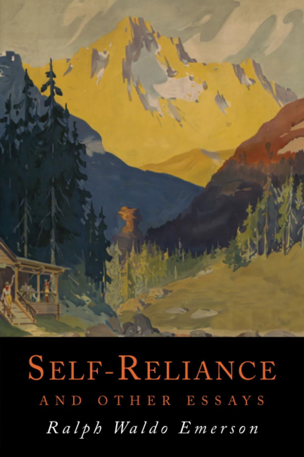 Self-Reliance: The Wisdom of Ralph Waldo Emerson