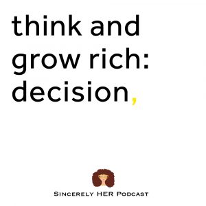 Think and Grow Rich Decision