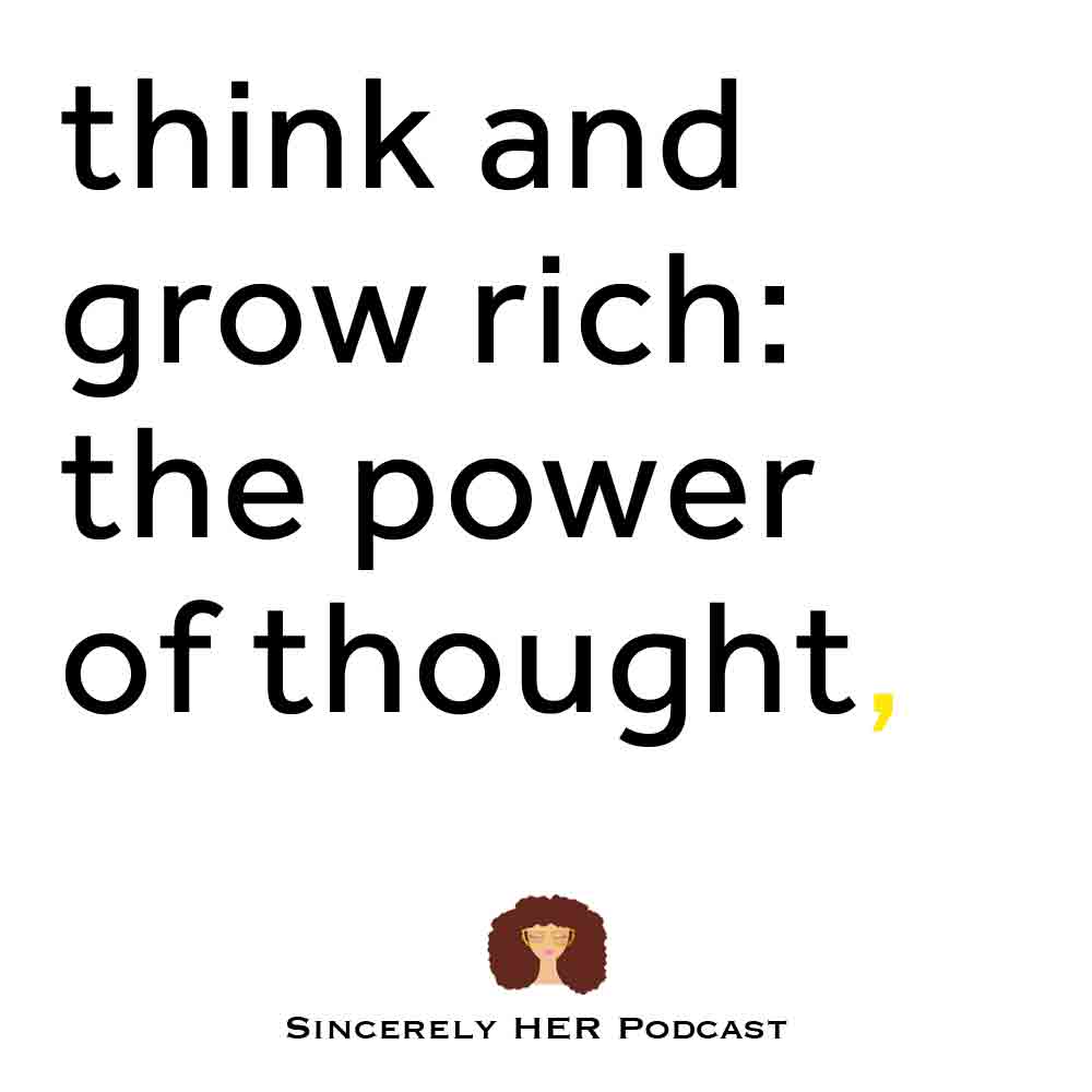 Think and Grow Rich: The Power of Thought