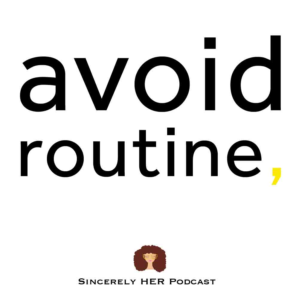 Avoid Routine