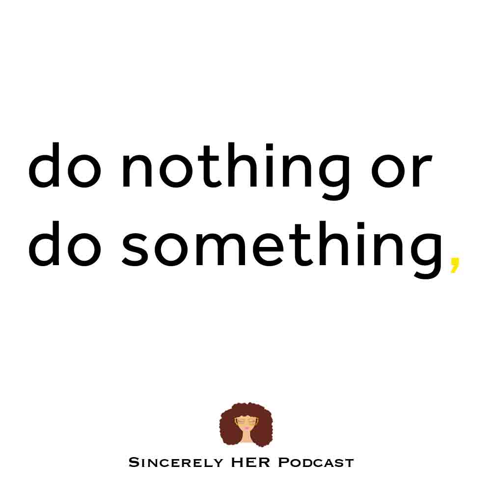 Personal Development | Do Nothing or Do Something | Note 432
