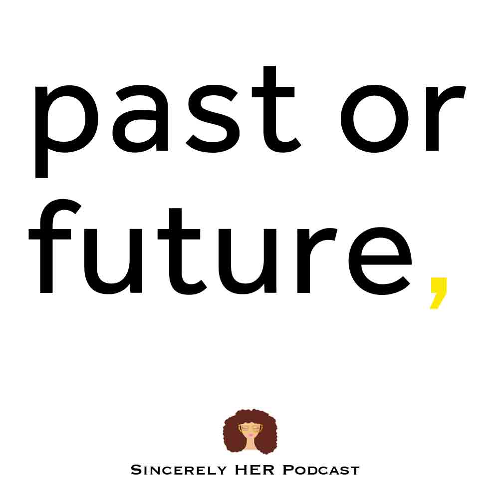 Past or Future