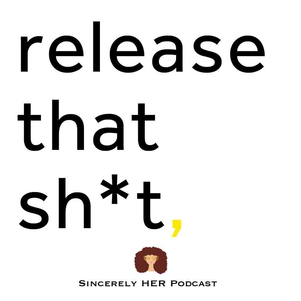 Release That Sh*t