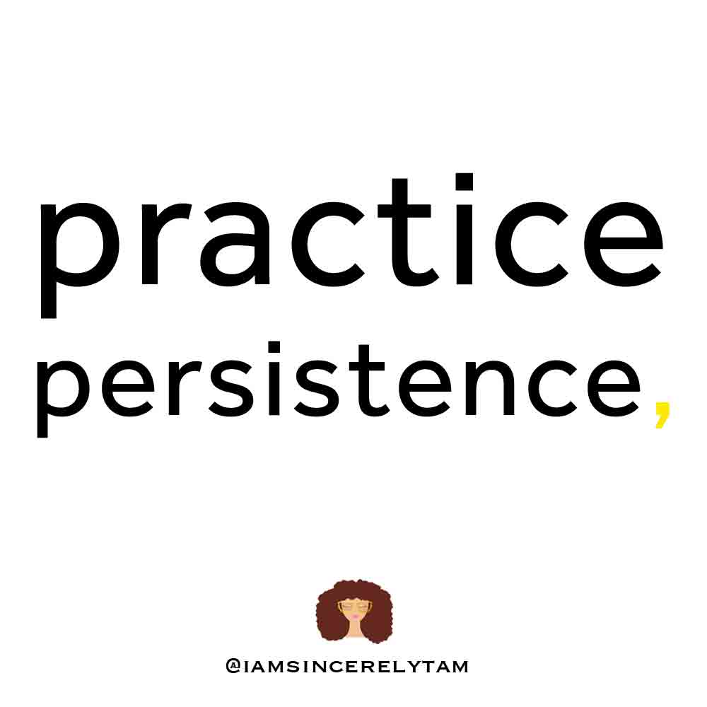 Practice Persistence